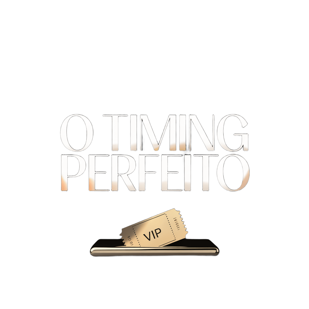 O Timing Perfeito